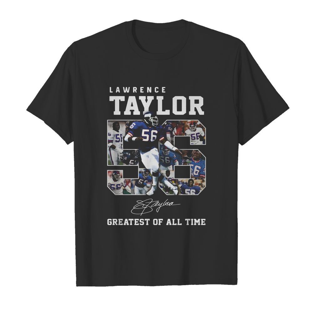 Lawrence taylor greatest of all time signature shirt