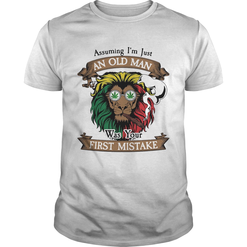 Lion smoking assuming Im just an old lady was your first mistake vintage shirt