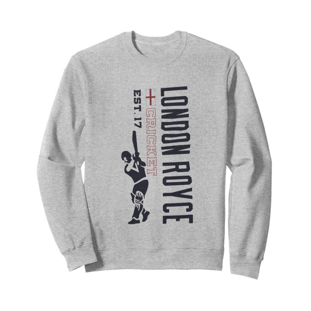 London royce cricket est. 17 baseball  Unisex Sweatshirt