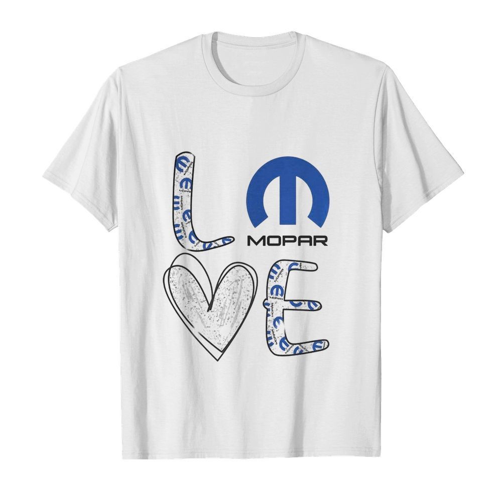 Love Car Mopar shirt