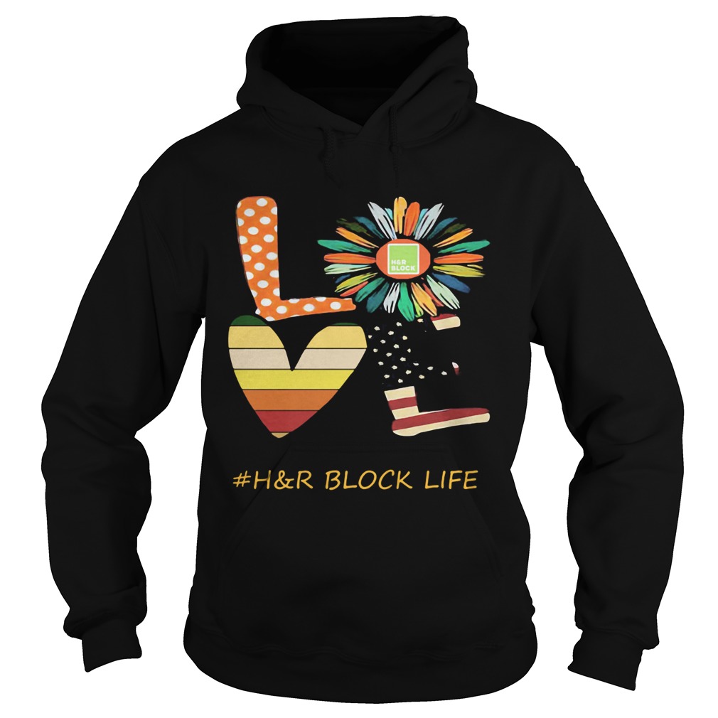 Love hr block life flower american flag vintage  Hoodie