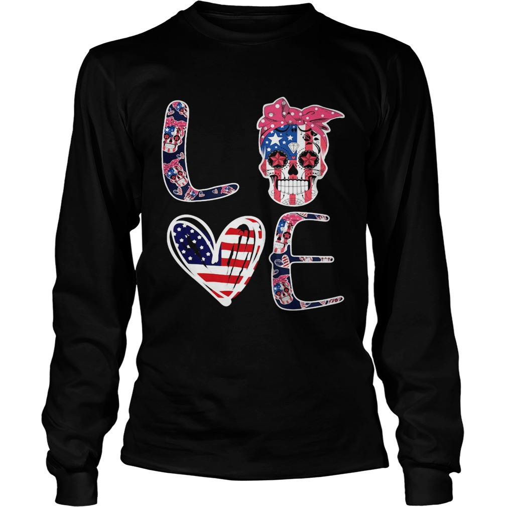 Love skull heart American flag veteran Independence Day  Long Sleeve