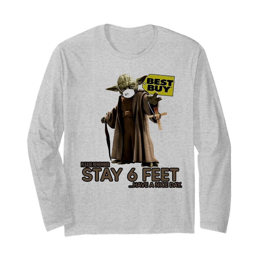 Master yoda mask cargill please remember stay 6 feet have a nice day jesus  Long Sleeved T-shirt 