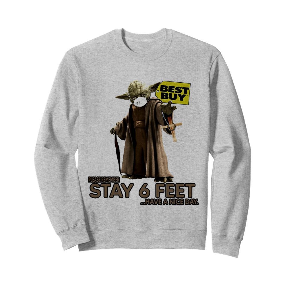 Master yoda mask cargill please remember stay 6 feet have a nice day jesus  Unisex Sweatshirt