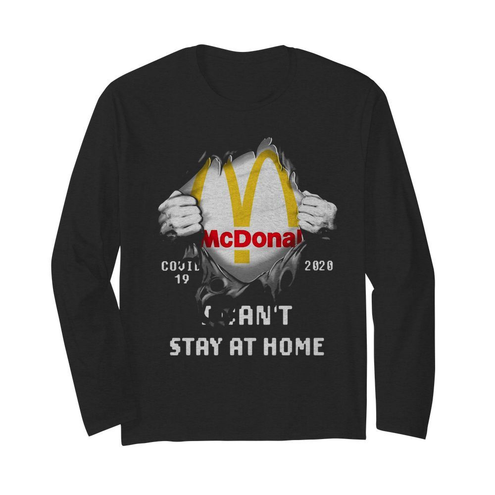 Mcdonal Covid-19 2020 I Can’t Stay At Home  Long Sleeved T-shirt 