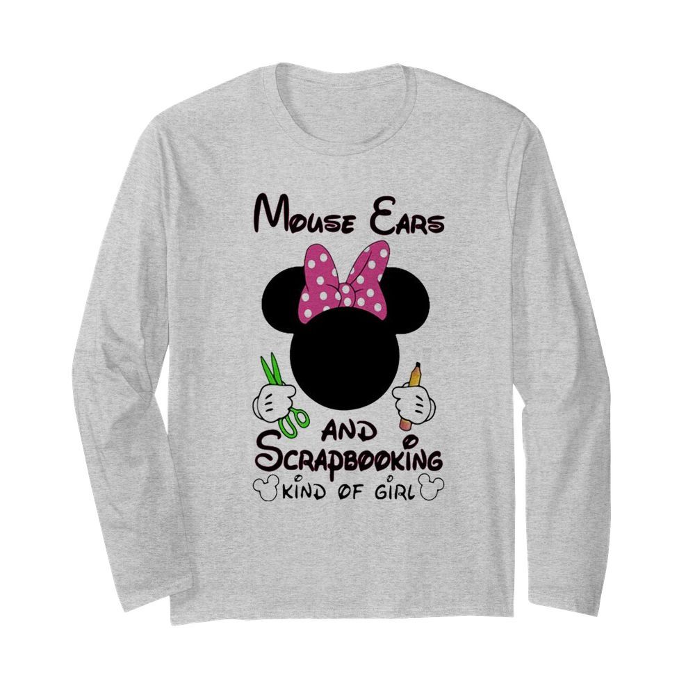 Mickey Mouse Cars And Scrapbooking Kind Of Girl  Long Sleeved T-shirt 