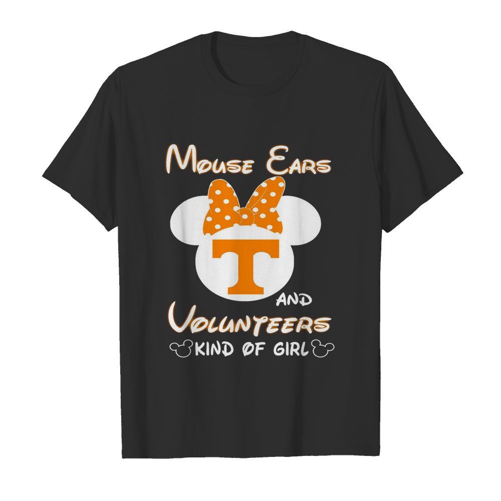 Mickey Mouse Cars And Volunteers Kind Of Girl shirt