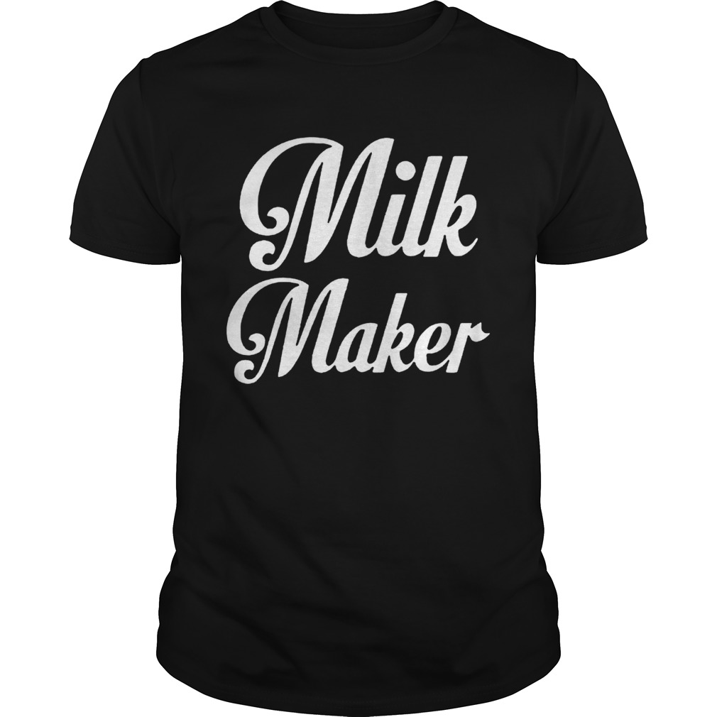 Milk Maker  Unisex