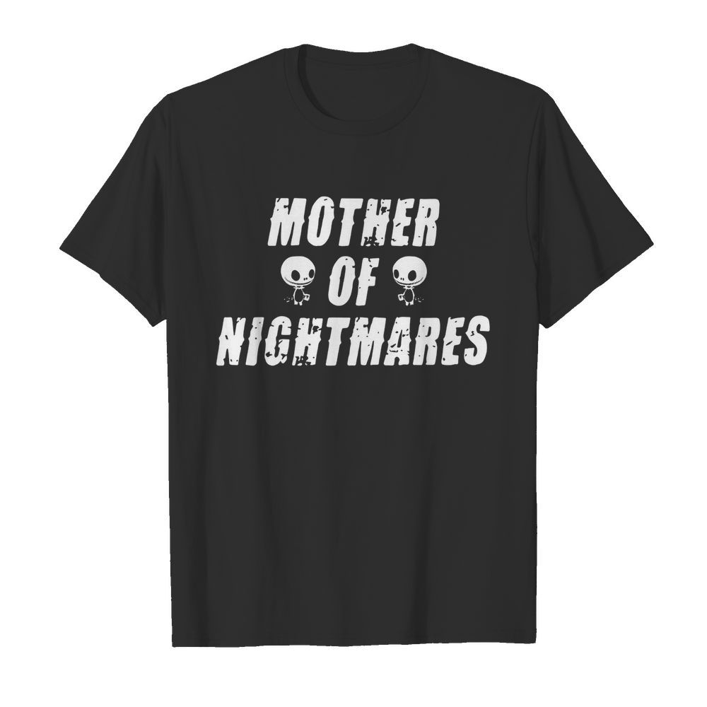 Mother Of Nightmares shirt