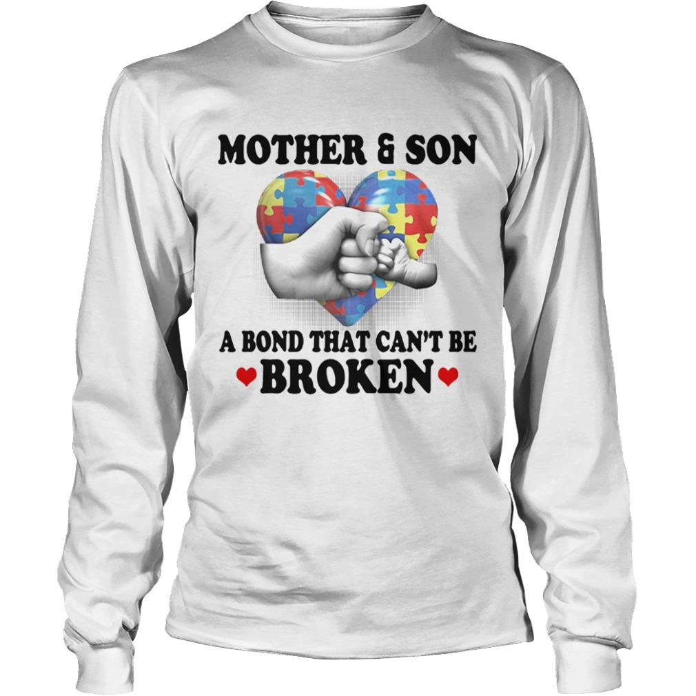 Mother and son a bond that cant be broken heart autism awareness  Long Sleeve