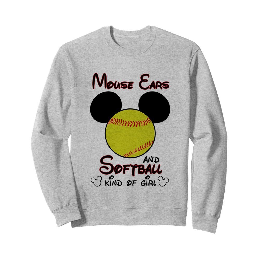 Mouse Ears And Softball Kind Of Girl  Unisex Sweatshirt