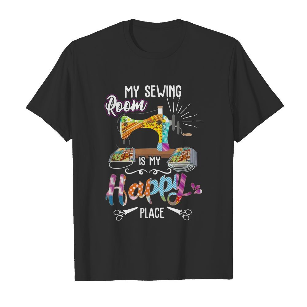 My Sewing Room Is My Happy Place  Classic Men's T-shirt