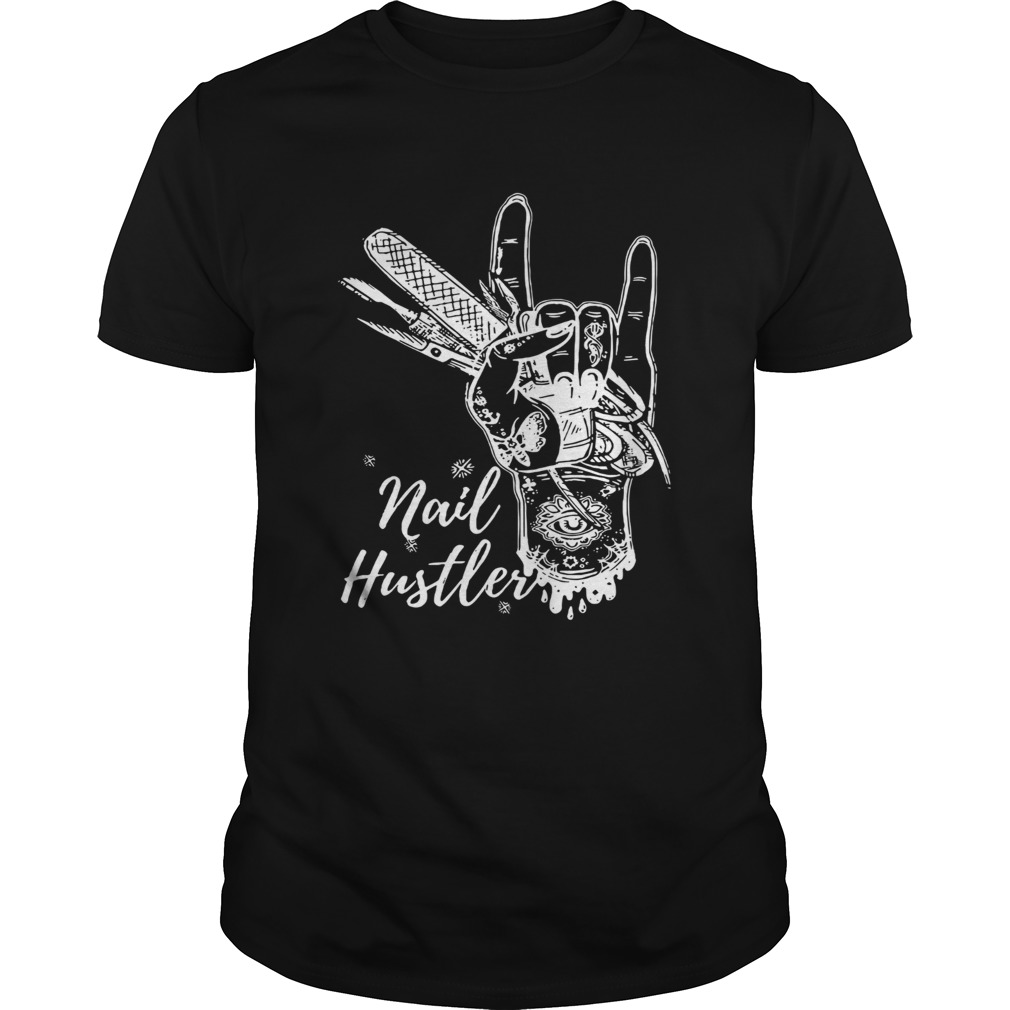 Nail Hustler shirt