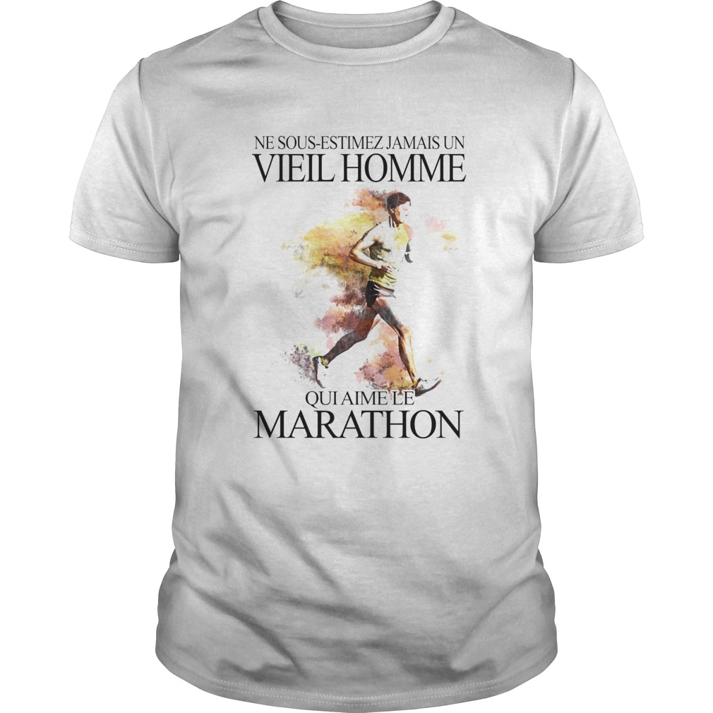 Ne sous estimez jamais un vieil homme qui aime le marathon art  Unisex