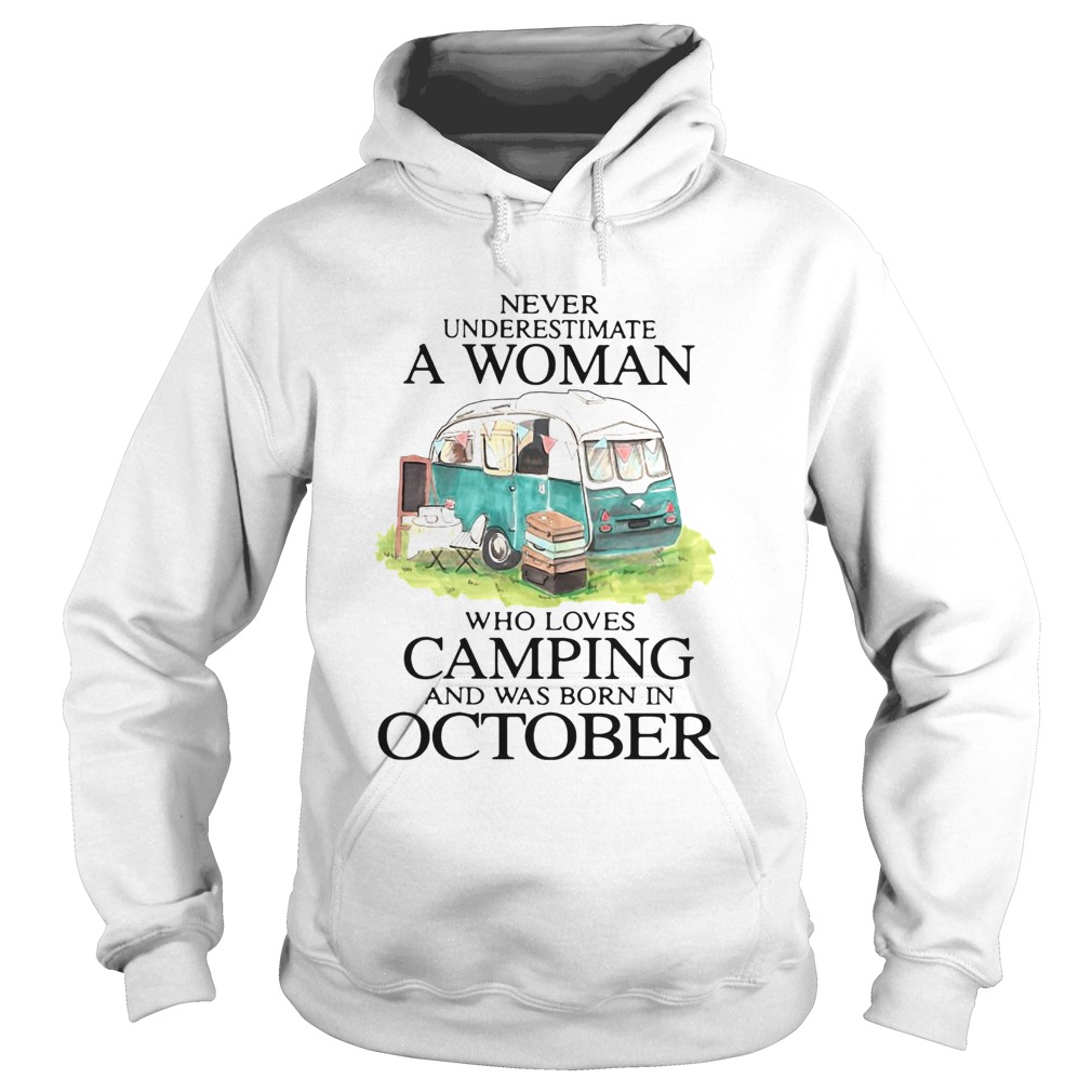 Never Underestimate A Woman Who Loves Camping  Hoodie