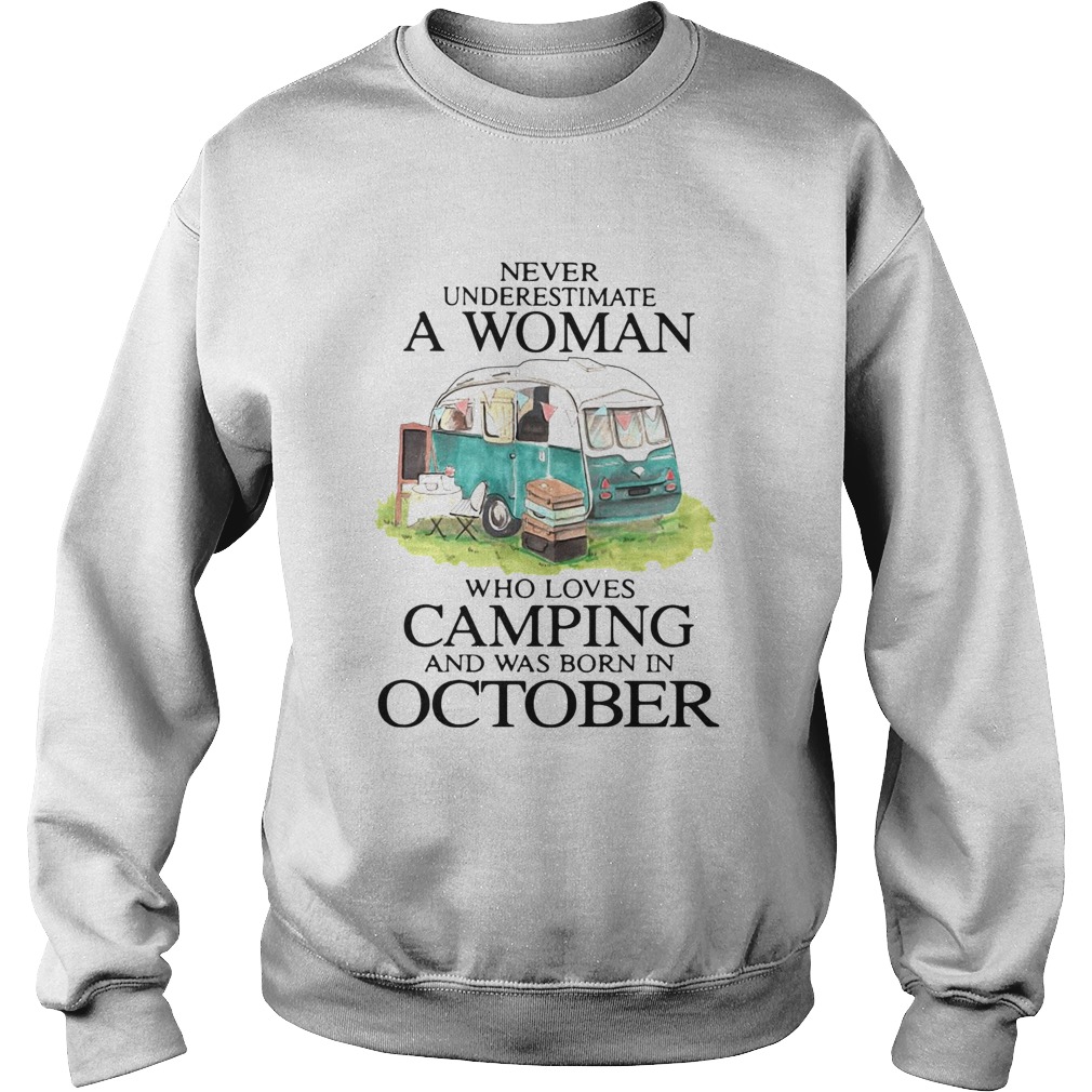 Never Underestimate A Woman Who Loves Camping  Sweatshirt