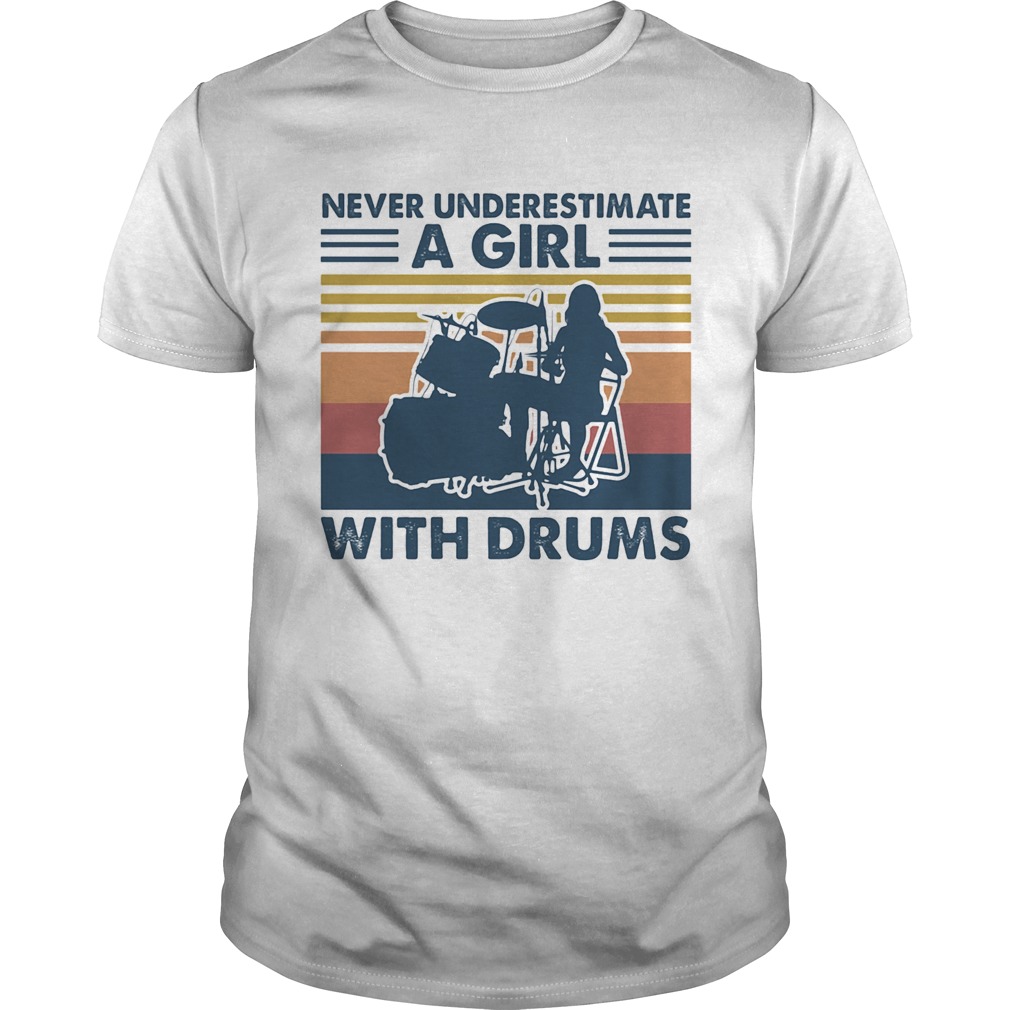 Never underestimate a girl with drums vintage  Unisex