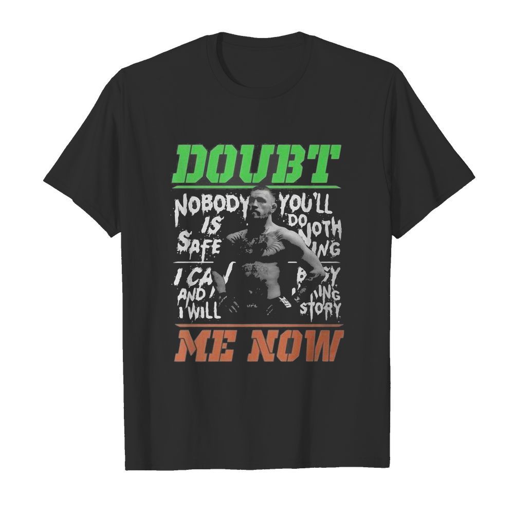 New conor mcgregor doubt me now shirt