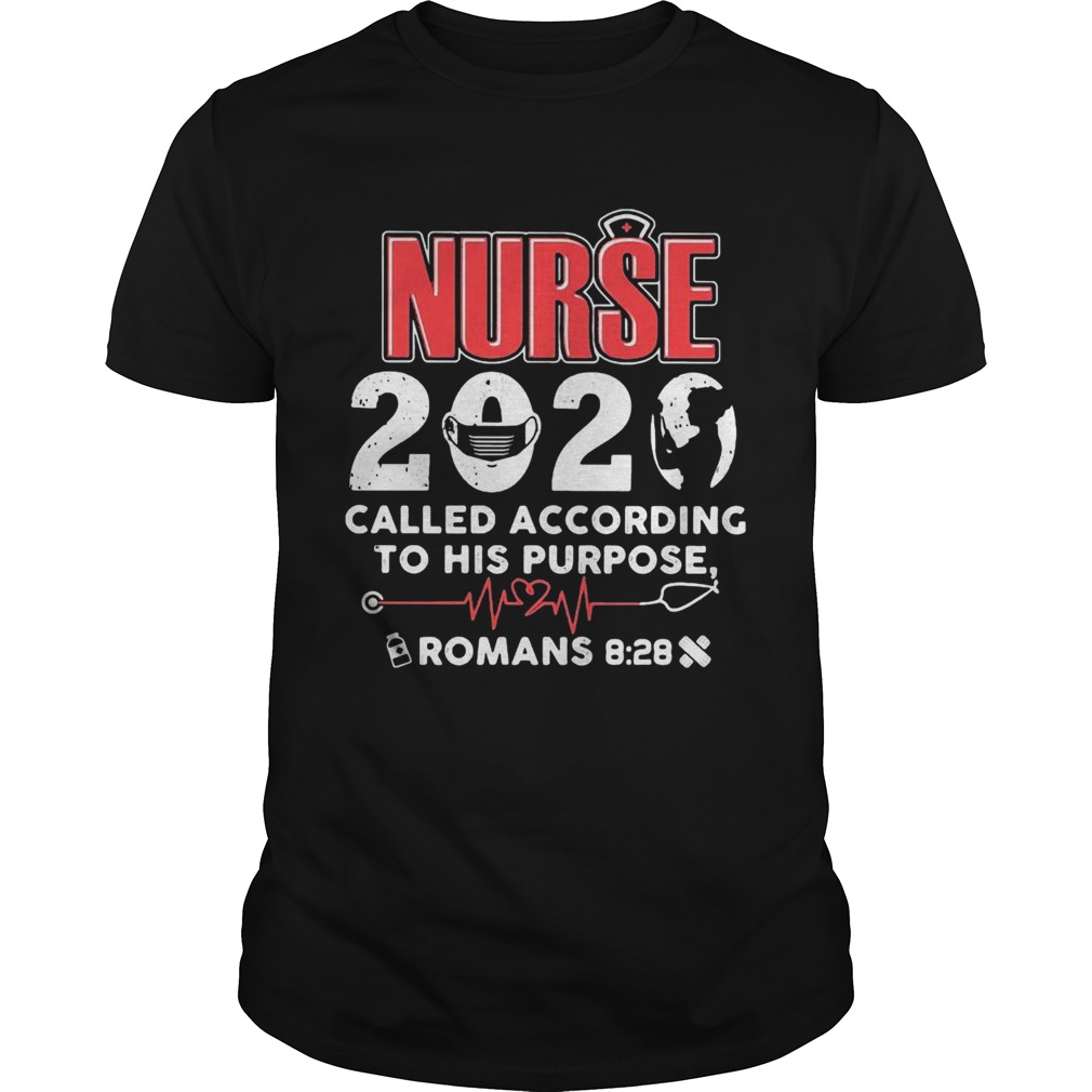 Nurse 2020 Mask Called According To His Purpose Roman 828 shirt