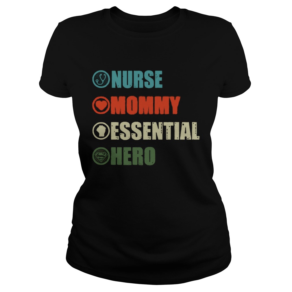 Nurse Mommy Essential Hero  Classic Ladies