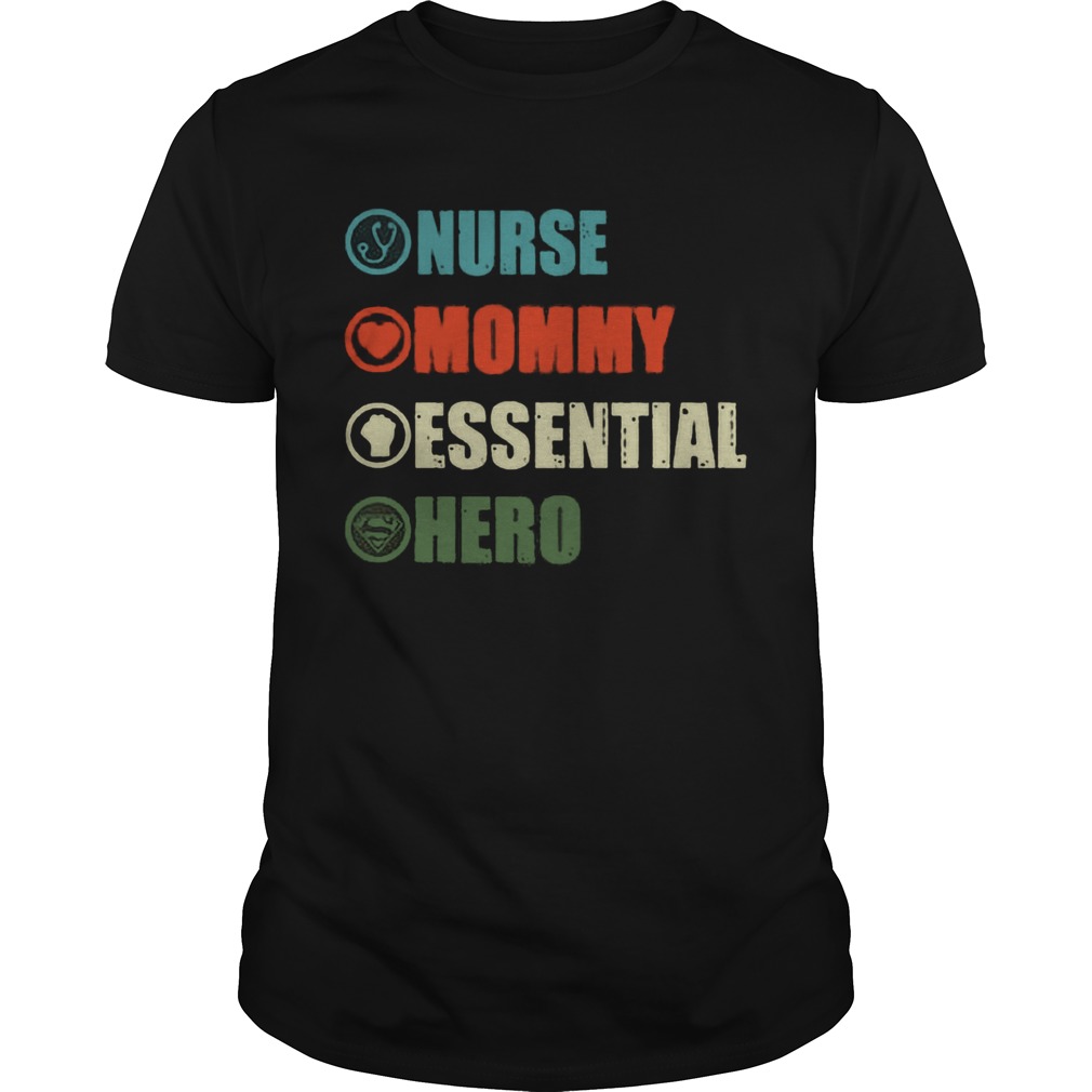 Nurse Mommy Essential Hero  Unisex