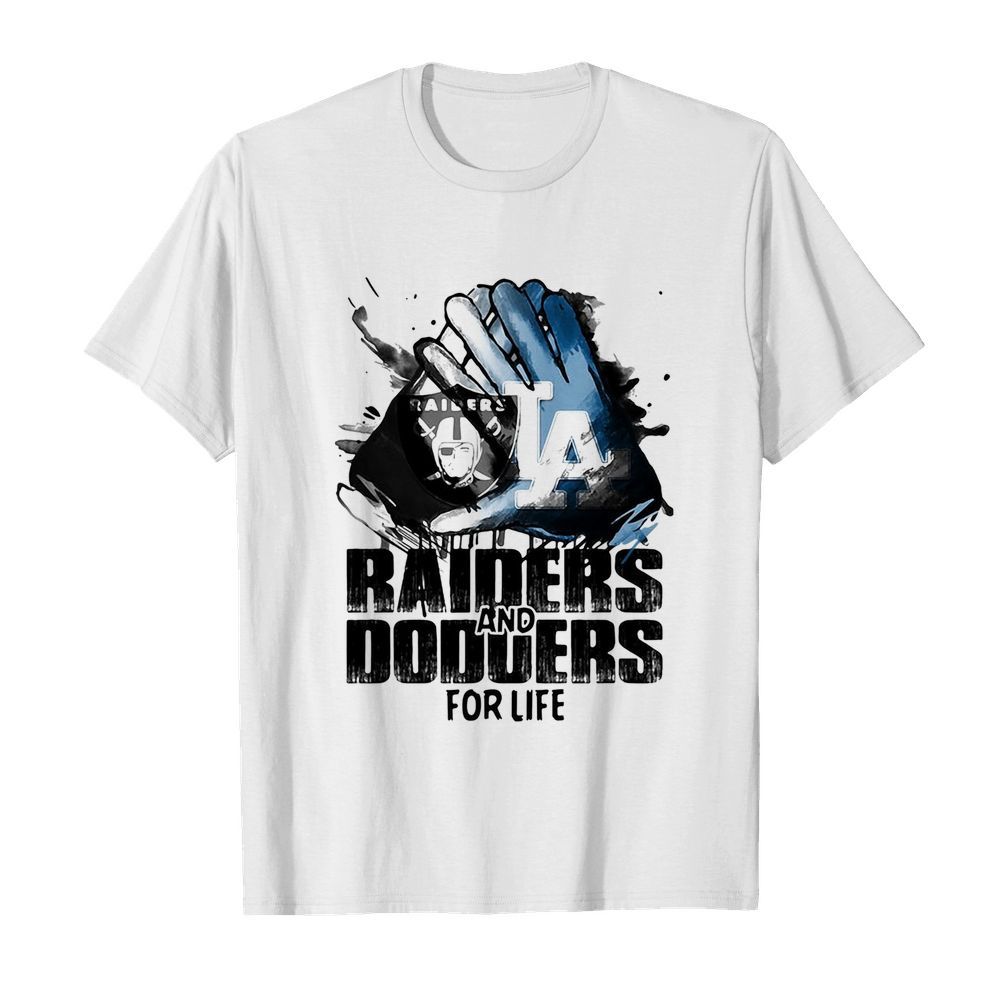 Oakland Raiders and los angeles dodgers for life art shirt