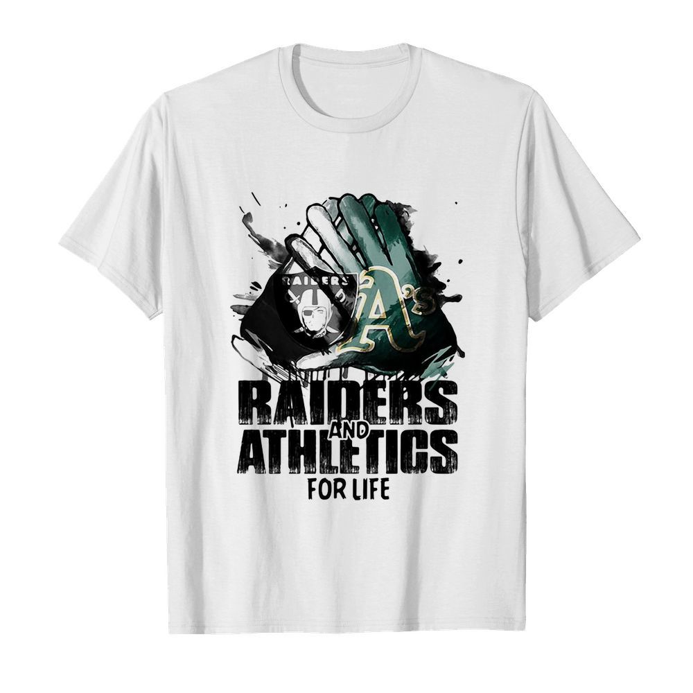 Oakland raiders and oakland athletics for life art shirt