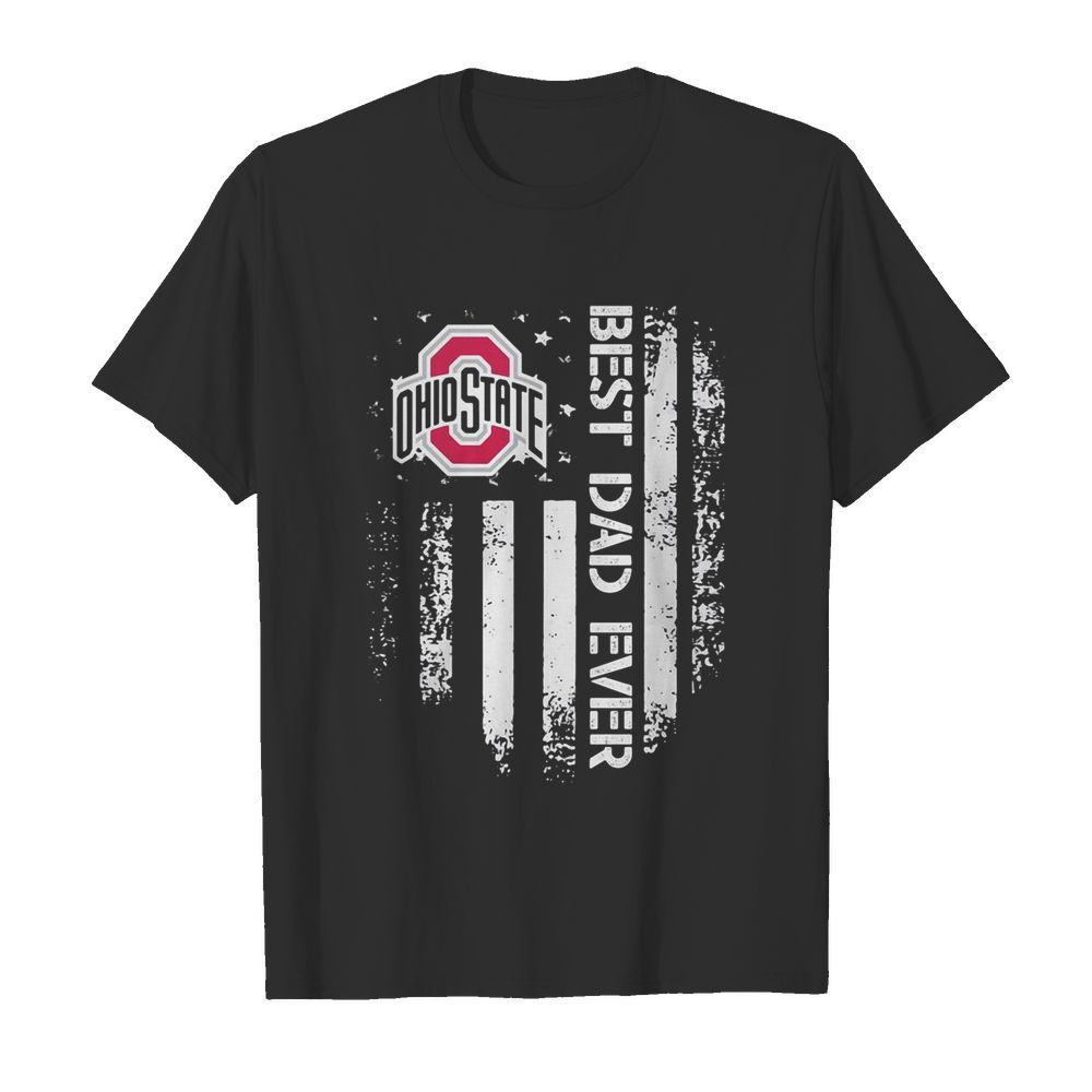 Ohio State Buckeyes Best Dad Ever American Flag  Classic Men's T-shirt