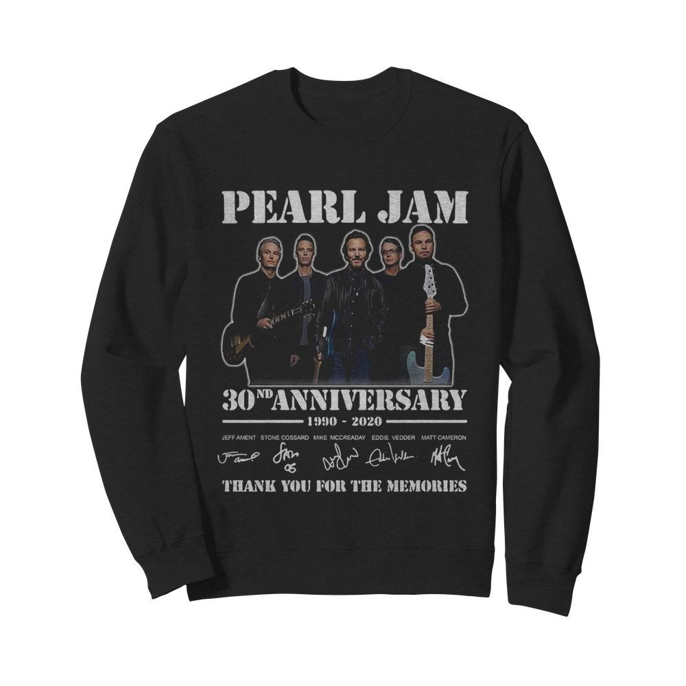 Pearl Jam 30th Anniversary 1990 2020 Signatures Thank You For The Memories  Unisex Sweatshirt