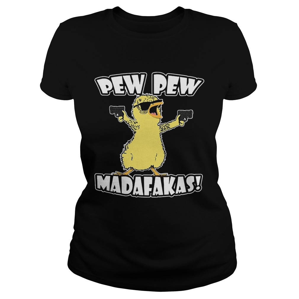 Pew Pew Madafakas Crazy Chick  Classic Ladies