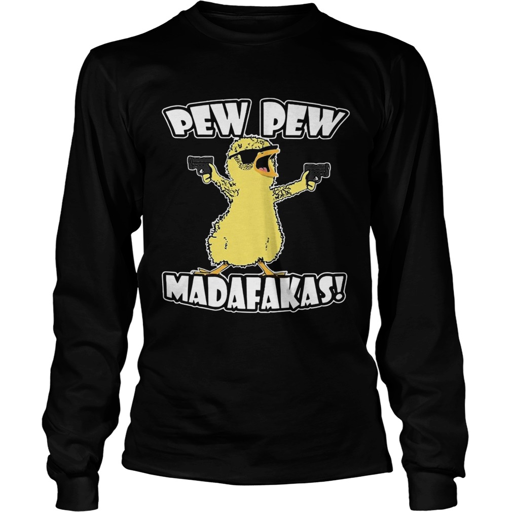 Pew Pew Madafakas Crazy Chick  Long Sleeve