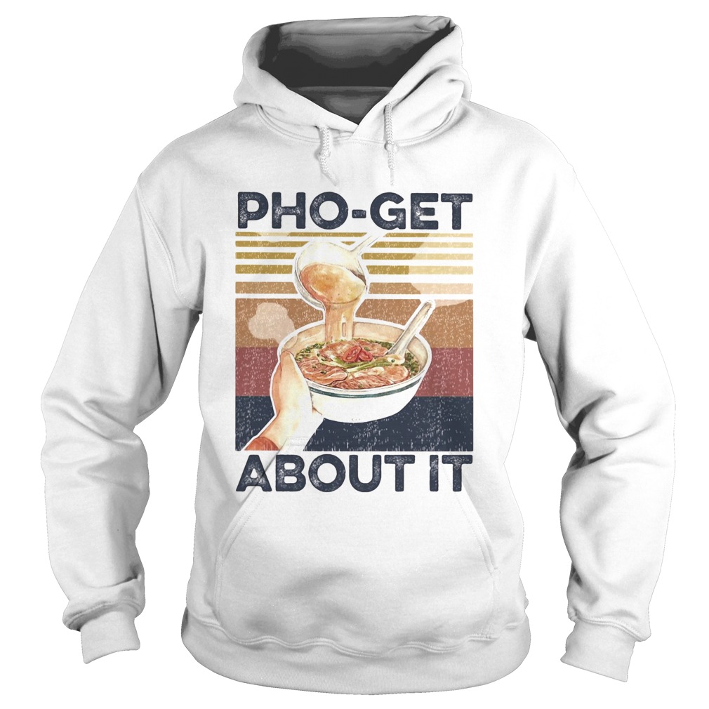 Phoget about it vintage  Hoodie