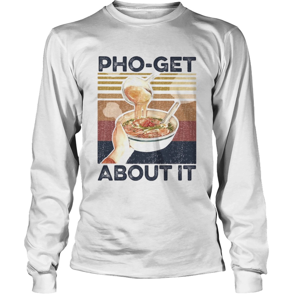 Phoget about it vintage  Long Sleeve