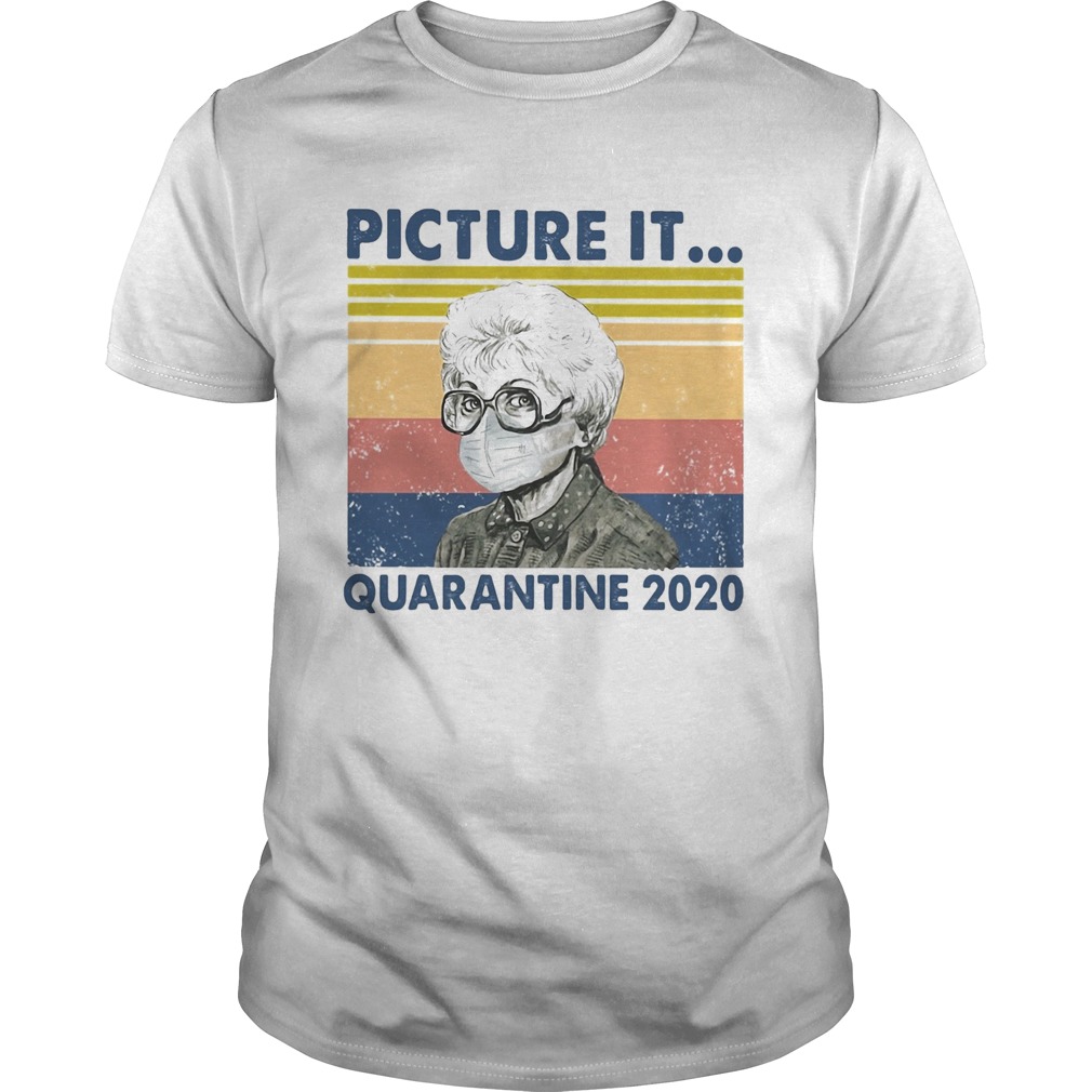 Picture it quarantine 2020 mask vintage shirt