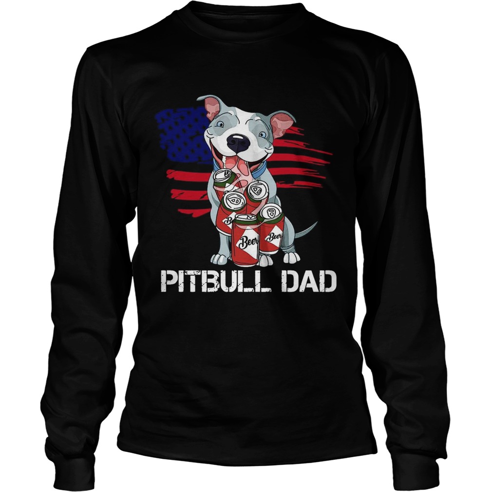 Pitbull Dad Beer American Flag  Long Sleeve