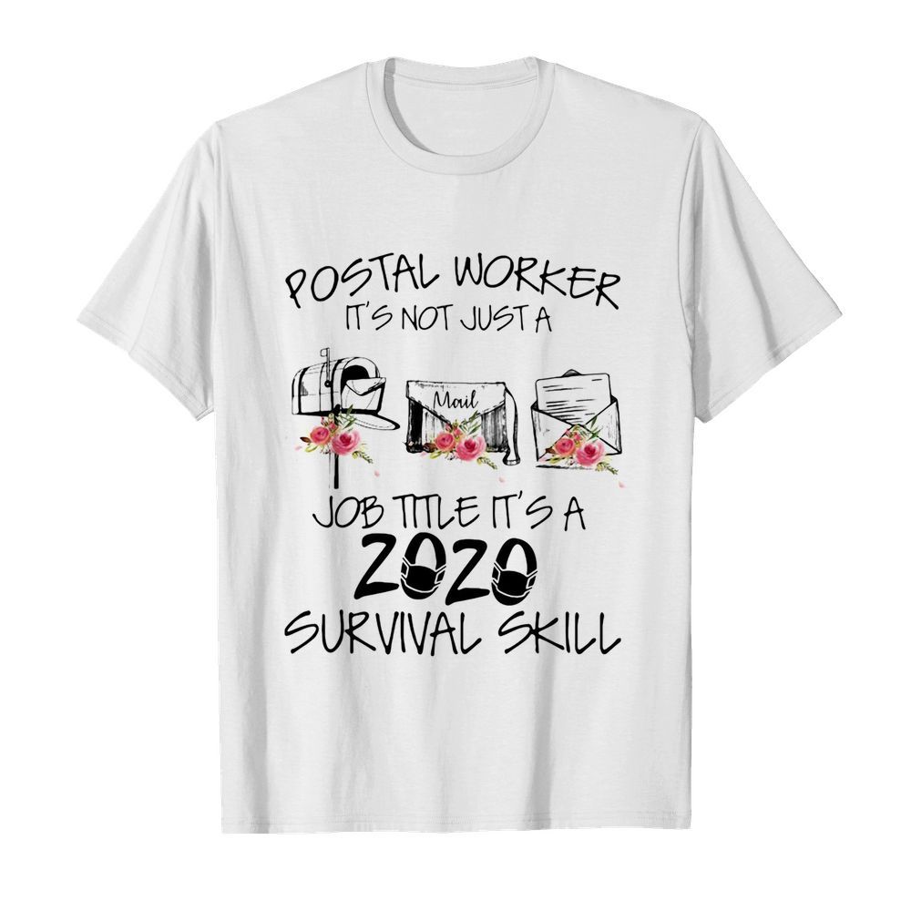 Postal worker it’s not just a job title it’s a 2020 mask survival skill  Classic Men's T-shirt