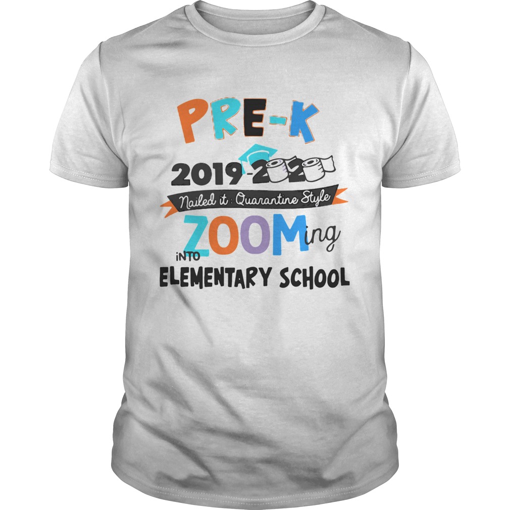 Prek 2019 2020 Zooming Into Elementary School shirt