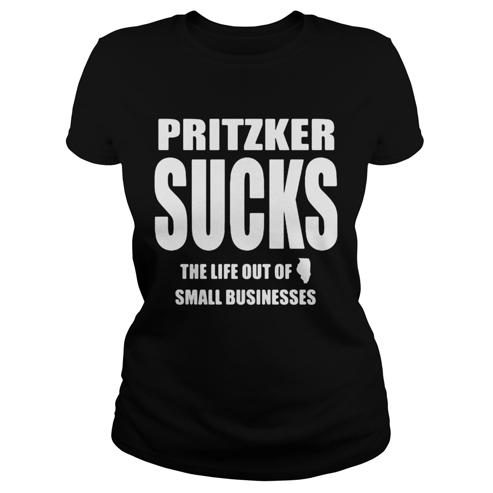 Pritzker sucks the life out of small businesses  Classic Ladies