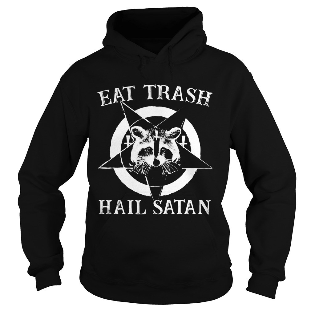 Procyon eat trash hail satan star  Hoodie