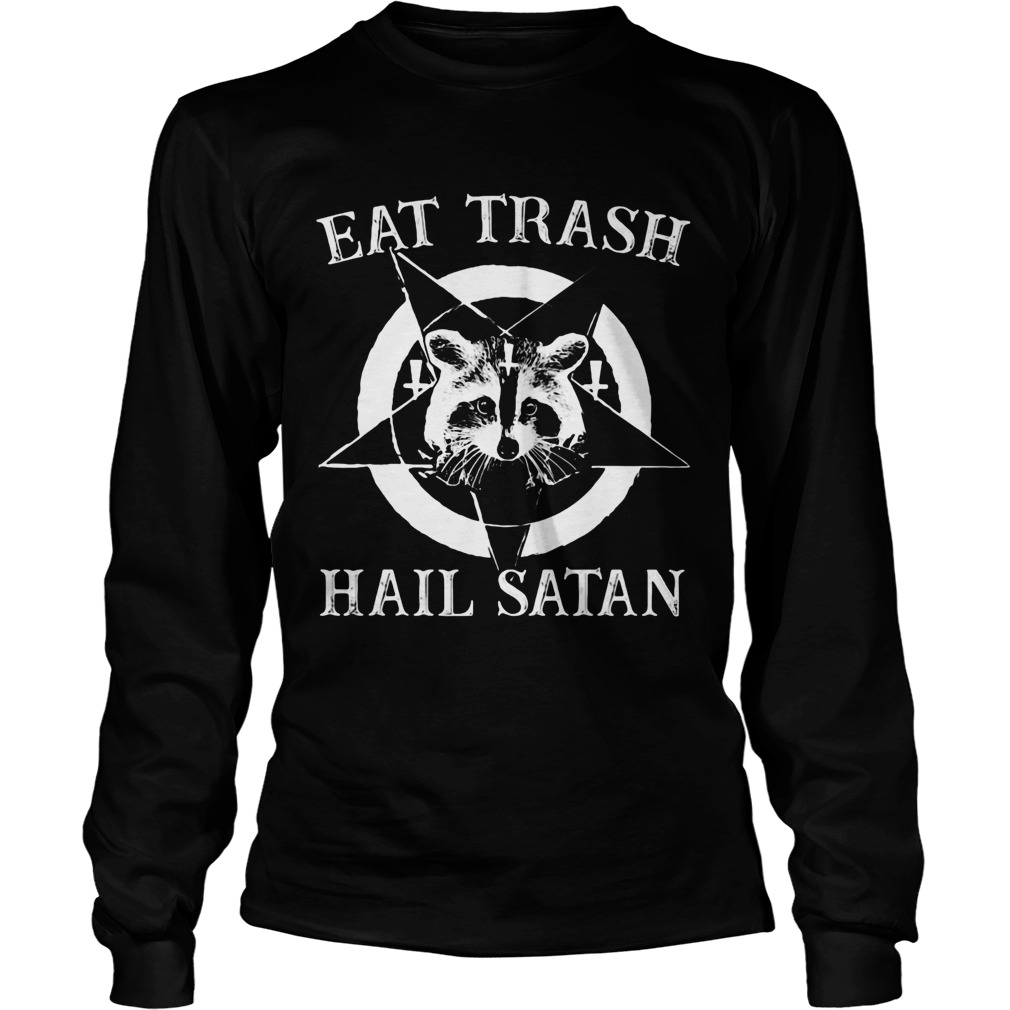 Procyon eat trash hail satan star  Long Sleeve