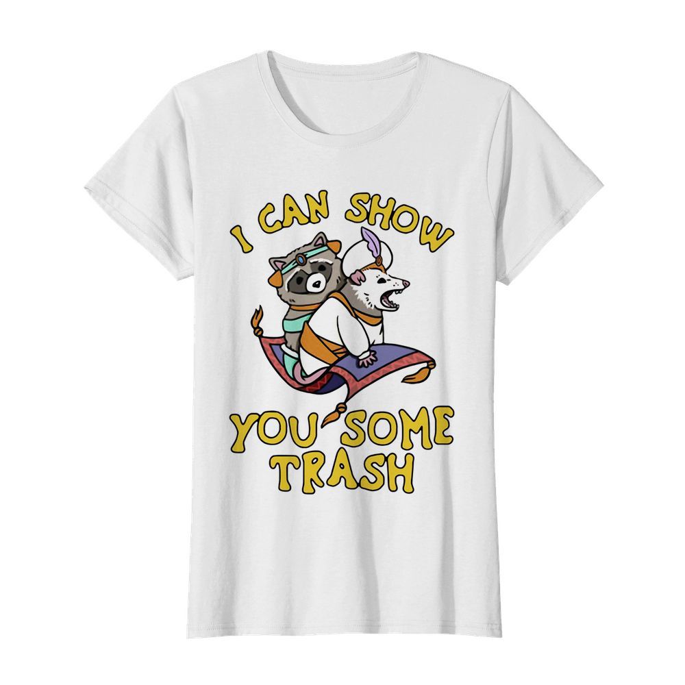 Raccoon And Possum I Can Show You Some Trash  Classic Women's T-shirt