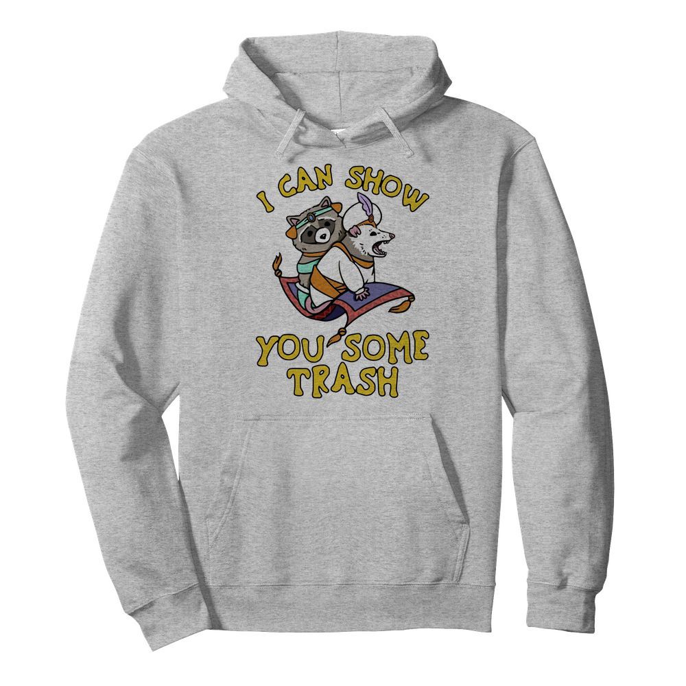 Raccoon And Possum I Can Show You Some Trash  Unisex Hoodie