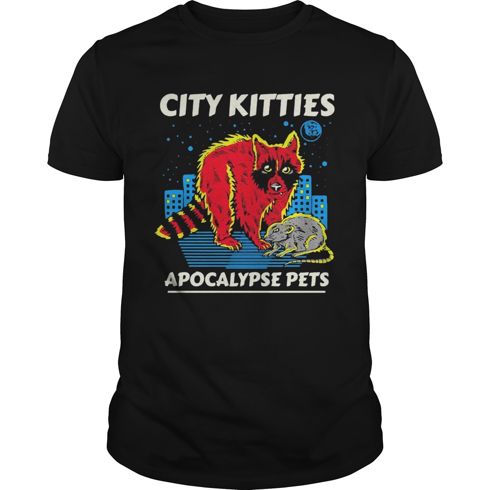 Racoon City Kitties Apocalypse Pets  Unisex