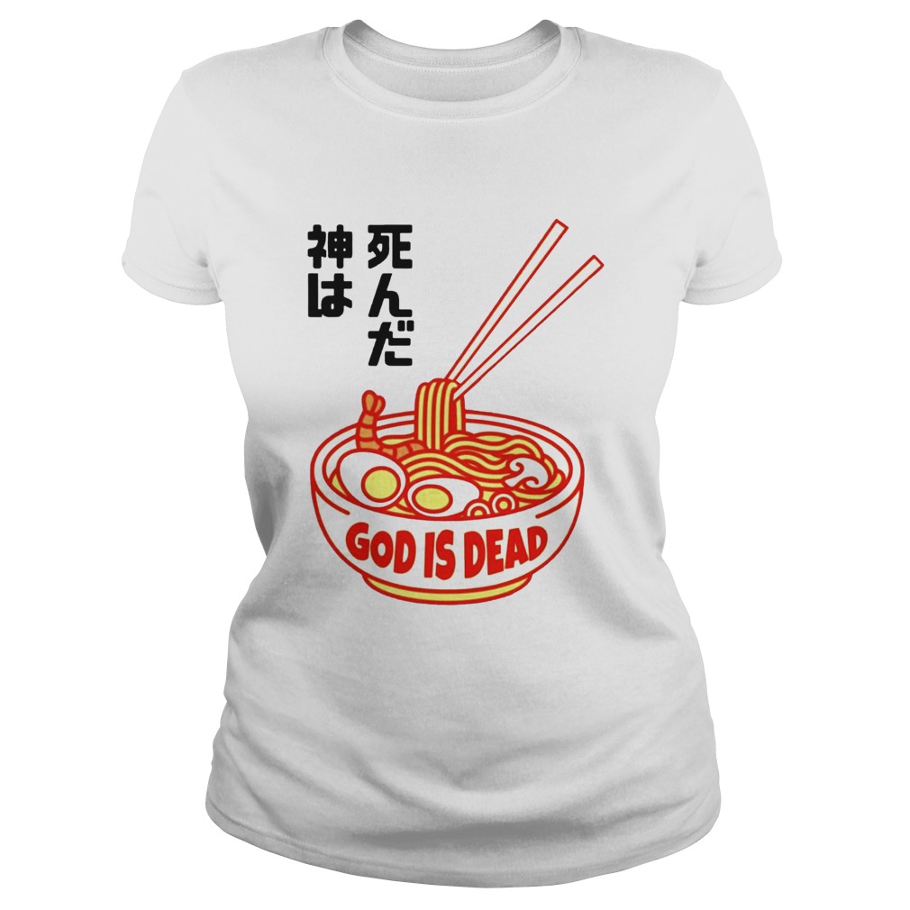 Ramen God Is Dead  Classic Ladies