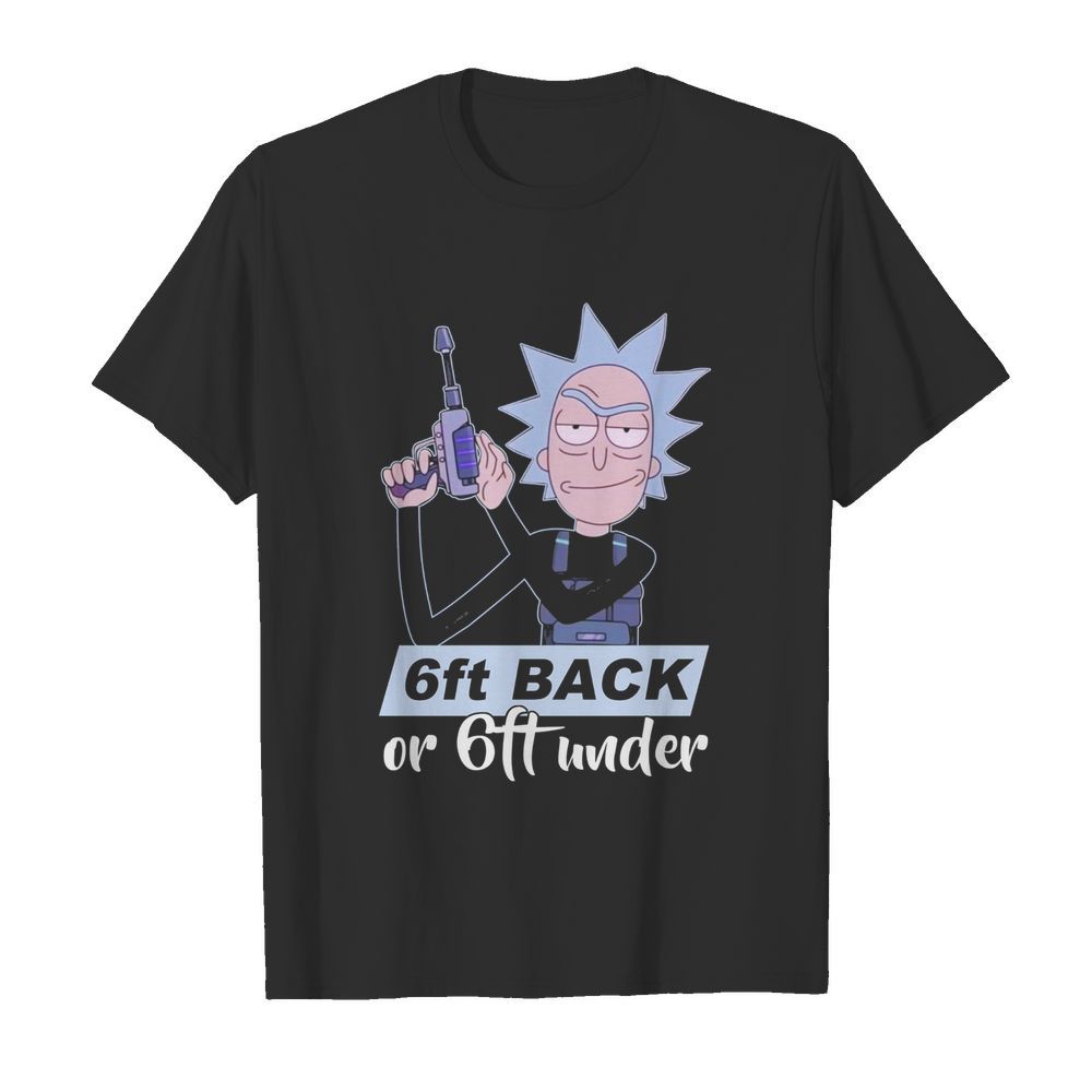 Rick sanchez 6ft back or 6ft under shirt