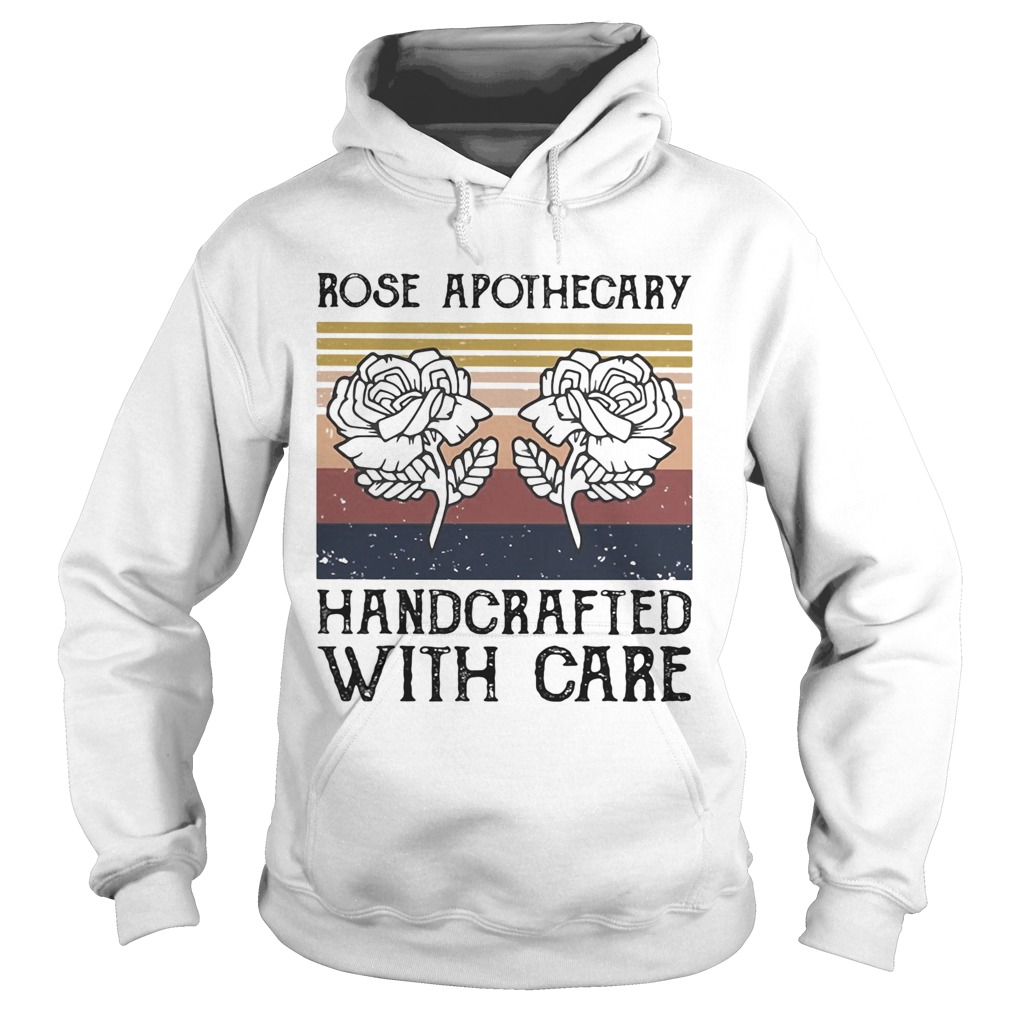 Rose apothecary handcrafted with care vintage  Hoodie