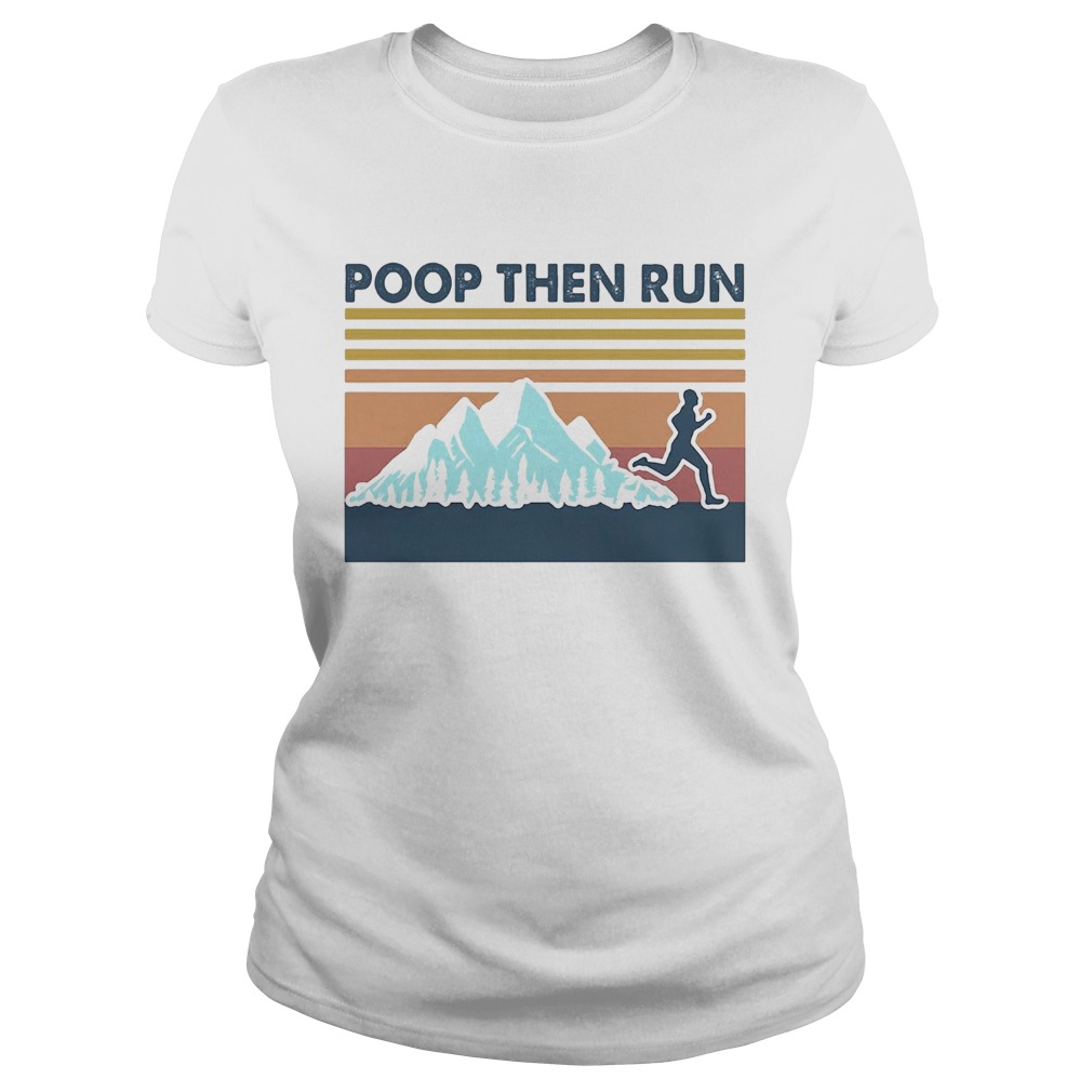 Running Poop Then Run Vintage  Classic Ladies