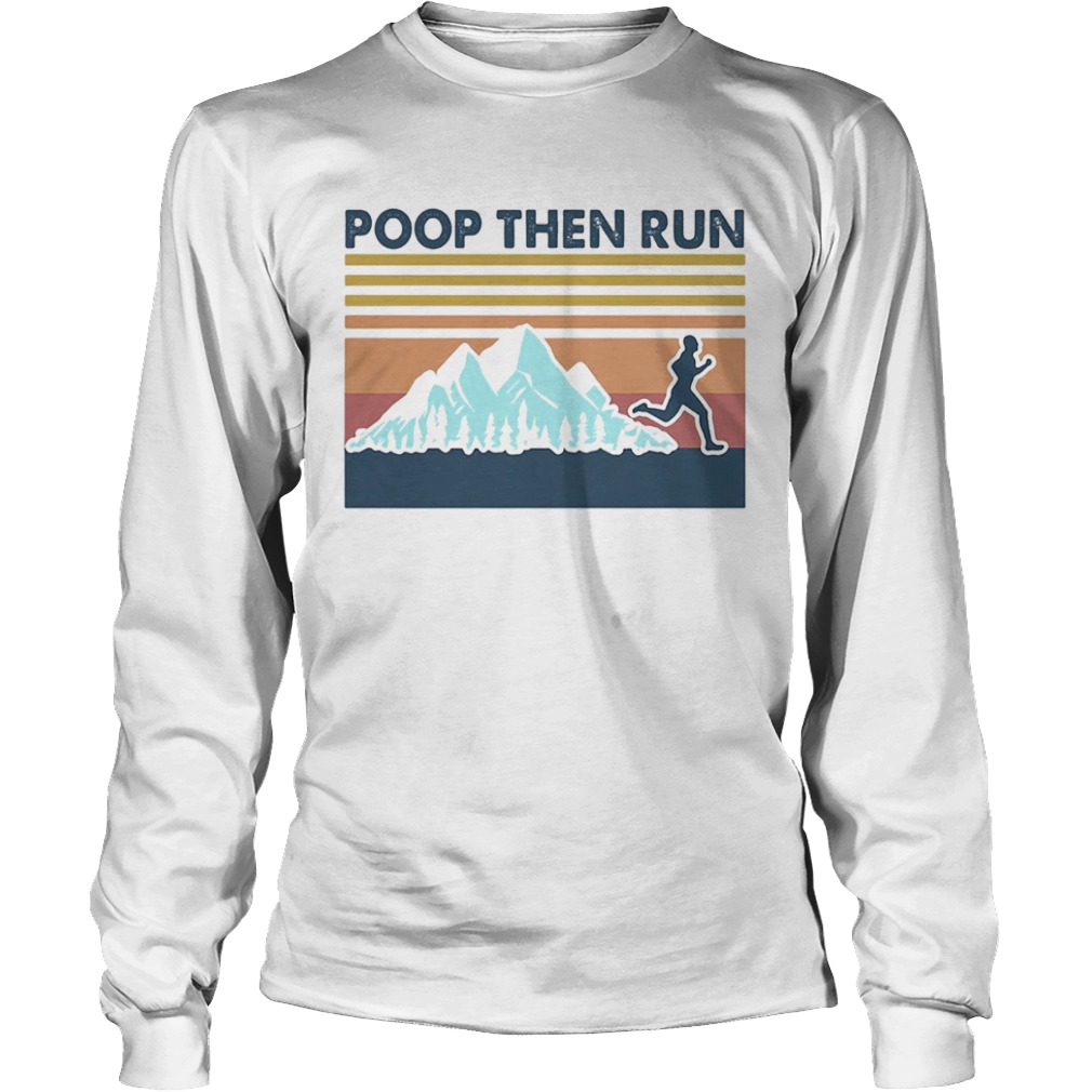 Running Poop Then Run Vintage  Long Sleeve