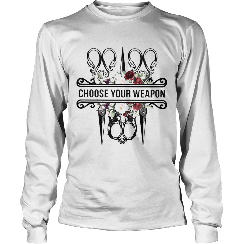 Sewing choose your weapon flowers  Long Sleeve