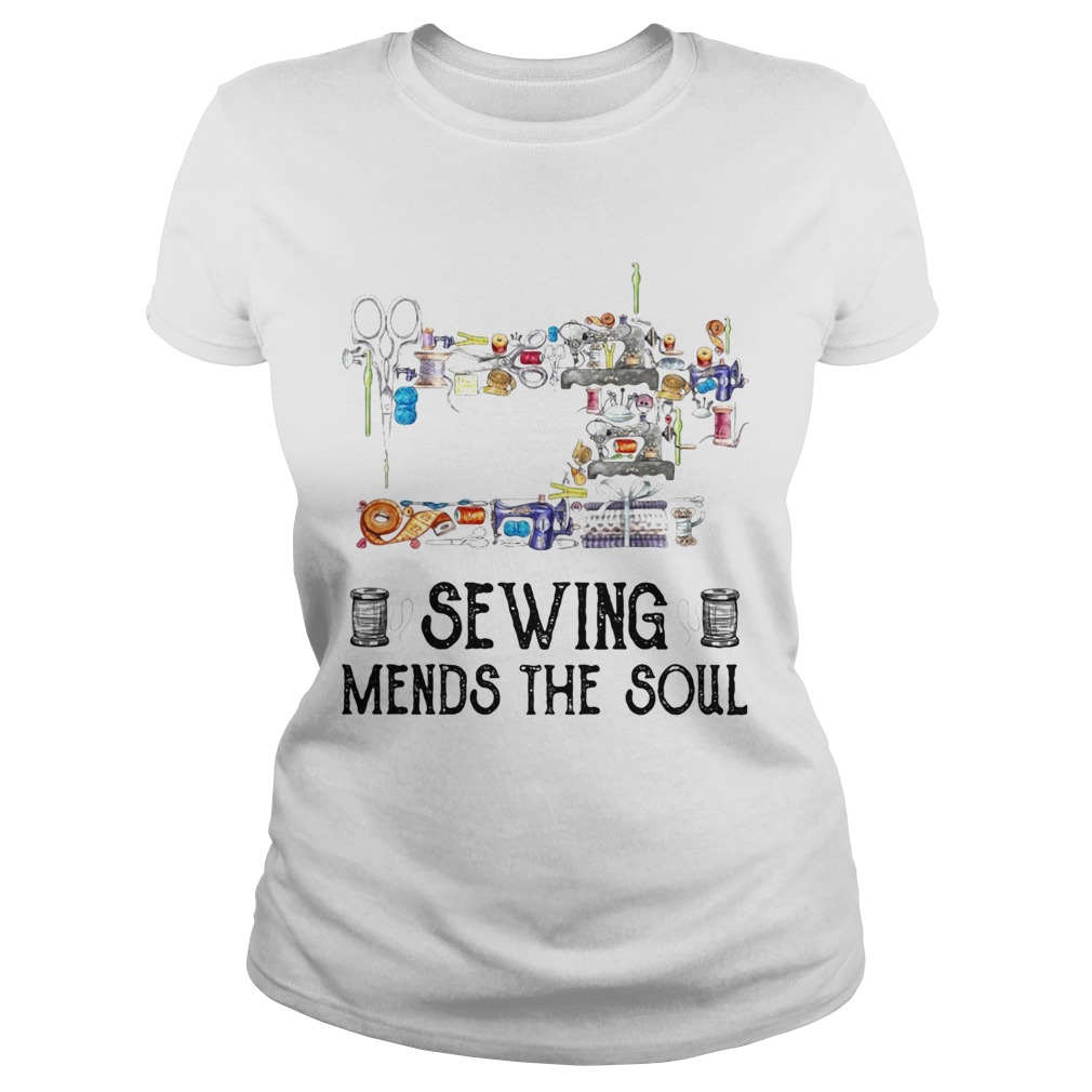 Sewing mends the soul  Classic Ladies